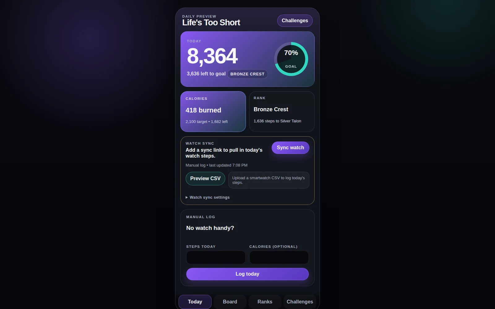 Life’s Too Short: Logged steps, calories, goal progress, and rank